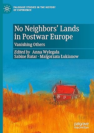 Seller image for No Neighbours\ Land\ in Post-war Europe for sale by moluna