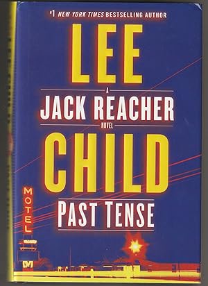 Seller image for Past Tense: A Jack Reacher Novel for sale by Brenner's Collectable Books ABAA, IOBA