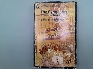 Seller image for The Symphony 1: Haydn to Dvorak volume 1 for sale by Goldstone Rare Books