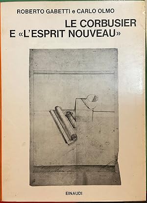 Le Corbusier e 'l'Esprit Nouveau'