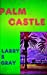 Seller image for Palm Castle [Soft Cover ] for sale by booksXpress