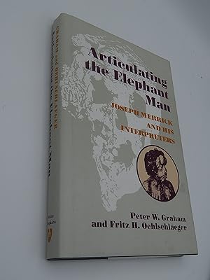Imagen del vendedor de Articulating the Elephant Man: Joseph Merrick and His Interpreters a la venta por Lee Madden, Book Dealer