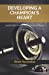 Seller image for Developing a Champion's Heart: Leadership Lessons from the Life of David [Soft Cover ] for sale by booksXpress