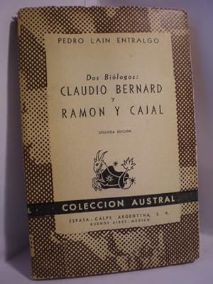 Dos biólogos: Claudio Bernard y Ramón y Cajal - Austral 911