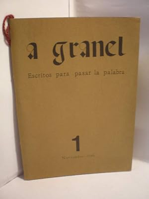 Bild des Verkufers fr A Granel. Escritos para pasar la palabra. 1. Noviembre 1986 zum Verkauf von Librera Antonio Azorn