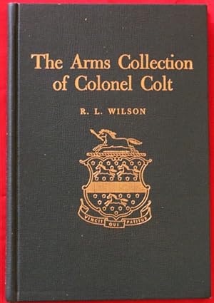 THE ARMS COLLECTION OF COLONEL COLT, DELUXE LIMITED EDITION