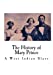 Seller image for The History of Mary Prince: A West Indian Slave (A West Indian Slave Narrative) [Soft Cover ] for sale by booksXpress