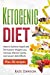 Seller image for Ketogenic Diet: How to Achieve Rapid and Permanent Weight Loss, Increase Mental Clarity and Lessen Side Effects, Plus 38 Recipes (Ketogenic Cookbook, Weight Loss Recipes, Fat Loss) [Soft Cover ] for sale by booksXpress