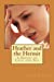 Bild des Verkufers fr Heather and the Hermit: A Novel of Love and Sex [Soft Cover ] zum Verkauf von booksXpress