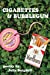 Image du vendeur pour Cigarettes & Bubblegum [Soft Cover ] mis en vente par booksXpress