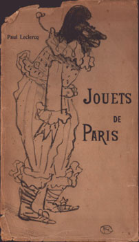 Jouets de Paris. First edition. [Autour de la revue blanche]. Signed by the author.