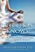 Bild des Verkufers fr Intuition Knows: How To Use The Power Of Intuition To Get Clarity, Guidance, And Inspiration For Life Success (Success Power) (Volume 1) [Soft Cover ] zum Verkauf von booksXpress