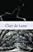 Bild des Verkufers fr Clair de Lune [Soft Cover ] zum Verkauf von booksXpress