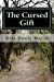 Seller image for The Cursed Gift [Soft Cover ] for sale by booksXpress