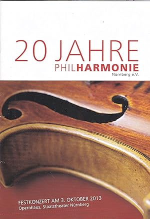 Bild des Verkufers fr Programmheft: Festkonzert: 20 Jahre Philharmonie Nrnberg e.V. zum Verkauf von Versandantiquariat Karin Dykes