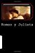 Imagen del vendedor de Romeo y Julieta (Spanish Edition) (Special Classic Edition) [Soft Cover ] a la venta por booksXpress