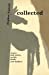 Seller image for collected: essays and stories on life, death and donkeys [Soft Cover ] for sale by booksXpress
