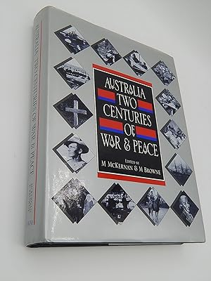 Image du vendeur pour Australia: Two Centuries of War and Peace mis en vente par Lee Madden, Book Dealer