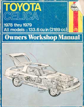 Imagen del vendedor de Toyota Celica 1978 thru 1979 All Models Owners Workshop Manual a la venta por Wittenborn Art Books