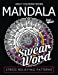 Bild des Verkufers fr Adult Coloring Books Mandala Vol.2 (Swear Coloring Book for Adults) (Volume 2) [Soft Cover ] zum Verkauf von booksXpress