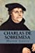 Seller image for Charlas de Sobremesa (Spanish Edition) [Soft Cover ] for sale by booksXpress