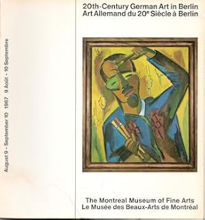 20th-Century German Art in Berlin. (Exhibition at The Montreal Museum of Fine Arts, 9 August-10 S...