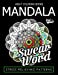 Bild des Verkufers fr Adult Coloring Books Mandala Vol.3 (Swear Coloring Book for Adults) (Volume 3) [Soft Cover ] zum Verkauf von booksXpress