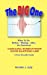 Seller image for The Big One: What To Do Before, During, After the Imminent Cascadia Subduction Zone Earthquake [Soft Cover ] for sale by booksXpress