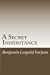 Seller image for A Secret Inheritance (Volume 3) [Soft Cover ] for sale by booksXpress