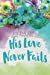 Seller image for Devotional Journal Daily Prayer Journal: His Love Never Fails [Soft Cover ] for sale by booksXpress