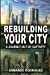 Seller image for Rebuilding Your City: A Journey Out of Captivity [Soft Cover ] for sale by booksXpress