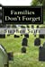 Imagen del vendedor de Families Don't Forget (The Ace Herron Mysteries) (Volume 3) [Soft Cover ] a la venta por booksXpress