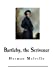 Image du vendeur pour Bartleby, the Scrivener: A Story of Wall-Street (Herman Melville) [Soft Cover ] mis en vente par booksXpress