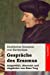 Imagen del vendedor de Gespräche des Erasmus (German Edition) [Soft Cover ] a la venta por booksXpress