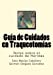 Seller image for Guia de Cuidados en Traqueotomias: Notas sobre el cuidado de Heridas (Volume 9) (Spanish Edition) [Soft Cover ] for sale by booksXpress