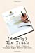 Bild des Verkufers fr (Mostly) The Truth: Short stories, essays, and poetry [Soft Cover ] zum Verkauf von booksXpress