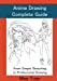 Imagen del vendedor de Anime Drawing Complete Guide: From Simple Sketching to Professional Drawing (Anime and Manga Drawing Lessons) (Volume 1) [Soft Cover ] a la venta por booksXpress