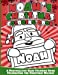 Seller image for Noah's Christmas Coloring Book: A Personalized Name Coloring Book Celebrating the Christmas Holiday [Soft Cover ] for sale by booksXpress