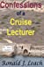 Imagen del vendedor de Confessions of a Cruise Lecturer: Large Print Edition [Soft Cover ] a la venta por booksXpress