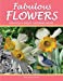 Imagen del vendedor de Fabulous Flowers: Grayscale Adult Coloring Book [Soft Cover ] a la venta por booksXpress