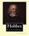 Imagen del vendedor de Hobbes. By: Leslie Stephen,and Frederic William Maitland (28 May 1850 19 December 1906) was an English historian and lawyer who is generally . the founders of modern political philosophy. [Soft Cover ] a la venta por booksXpress