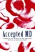 Bild des Verkufers fr Accepted MD: A Guide for the Medical School Applicant [Soft Cover ] zum Verkauf von booksXpress