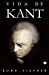 Image du vendeur pour Vida de Kant (Spanish Edition) [Soft Cover ] mis en vente par booksXpress