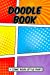 Seller image for Doodle Book (Comic Book Diary) (Volume 1) [Soft Cover ] for sale by booksXpress