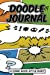 Seller image for Doodle Journal (Comic Book Diary) (Volume 4) [Soft Cover ] for sale by booksXpress