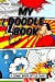 Seller image for My Doodle Book (Comic Book Diary) (Volume 2) [Soft Cover ] for sale by booksXpress
