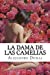 Seller image for La Dama de las Camelias (Spanish Edition) [Soft Cover ] for sale by booksXpress