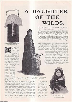 Seller image for A Daughter of the Wilds : the life story of a little Cree girl on the shores of Hudson's Bay. An uncommon original article from the Wide World Magazine, 1912. for sale by Cosmo Books