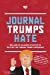 Imagen del vendedor de Journal Trumps Hate: Millions of hilarious activities to help get you through Trump's presidency [Soft Cover ] a la venta por booksXpress