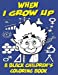 Bild des Verkufers fr A Black Children's Coloring Book: When I Grow Up (Volume 6) [Soft Cover ] zum Verkauf von booksXpress